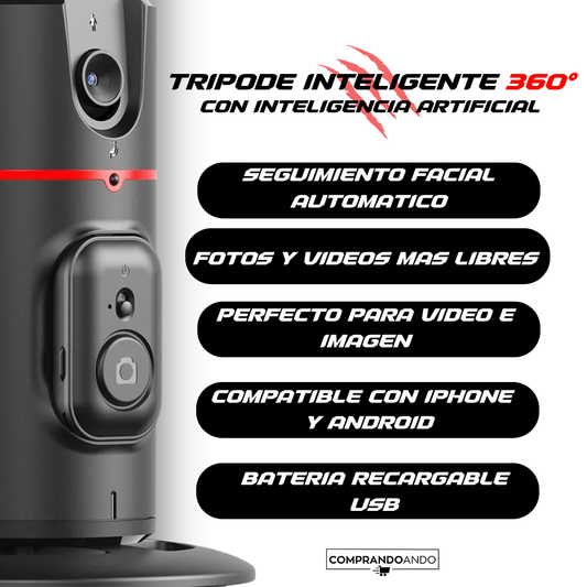 TRÍPODE INTELIGENTE 360° CON INTELIGENCIA ARTIFICIAL